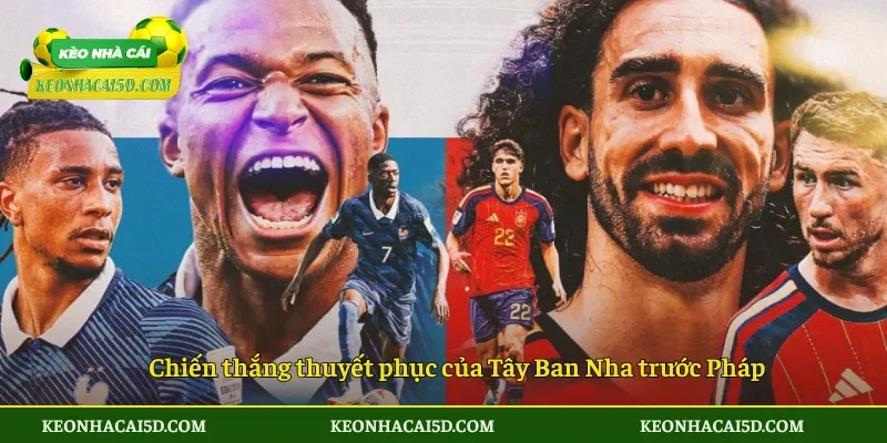 Chiến thắng thuyết phục của Tây Ban Nha trước Pháp