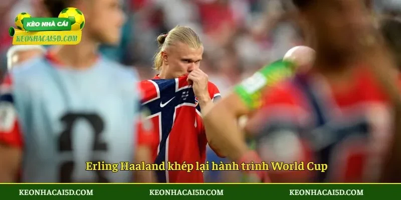 Erling Haaland khép lại hành trình World Cup