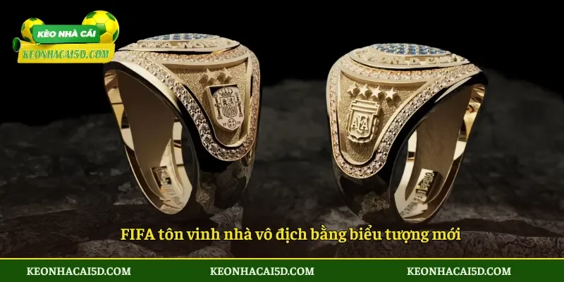 Độc lạ FIFA trao nhẫn cho nhà vô địch World Cup 2026 3 FIFA tôn vinh nhà vô địch bằng biểu tượng mới
