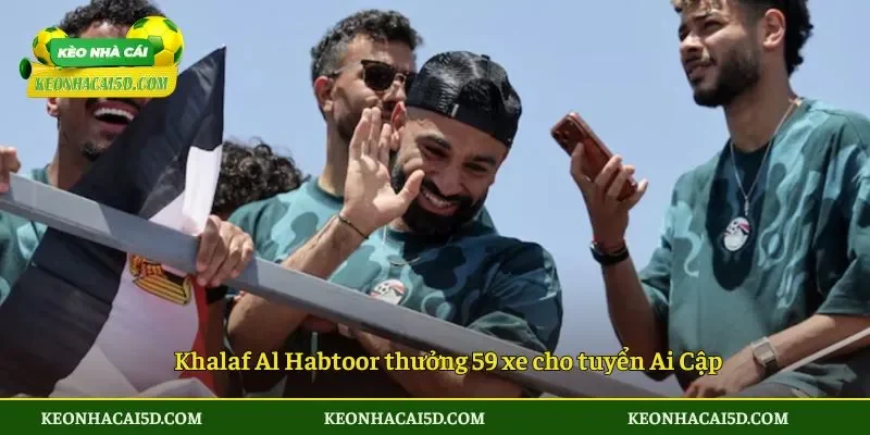 Khalaf Al Habtoor thưởng 59 xe cho tuyển Ai Cập