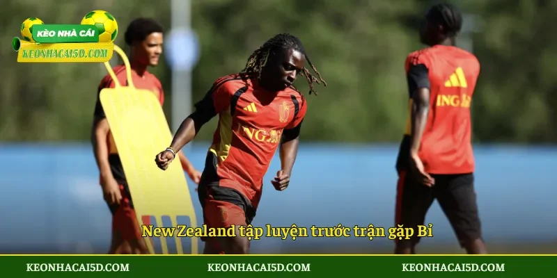 Soi Kèo Nhà Cái New Zealand vs Bỉ 10h00 ngày 27/6 3 New Zealand tập luyện trước trận gặp Bỉ