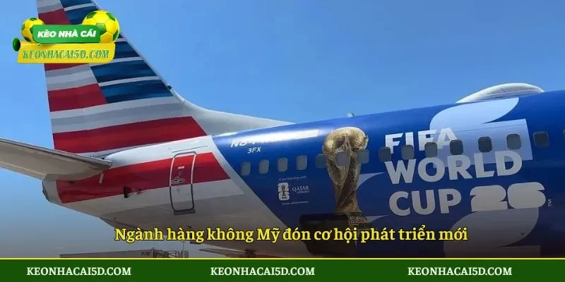 Ngành hàng không Mỹ đón cơ hội phát triển mới