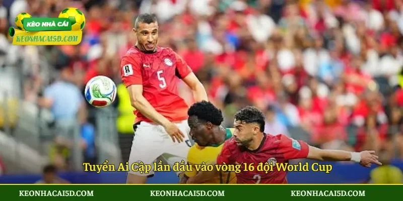 Tuyển Ai Cập lần đầu vào vòng 16 đội World Cup